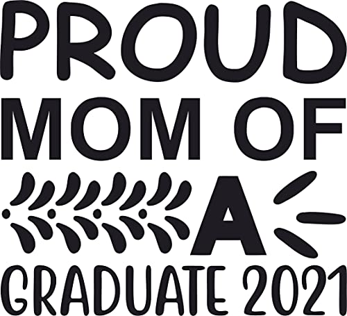 Proud Mom Of a Graduate 4