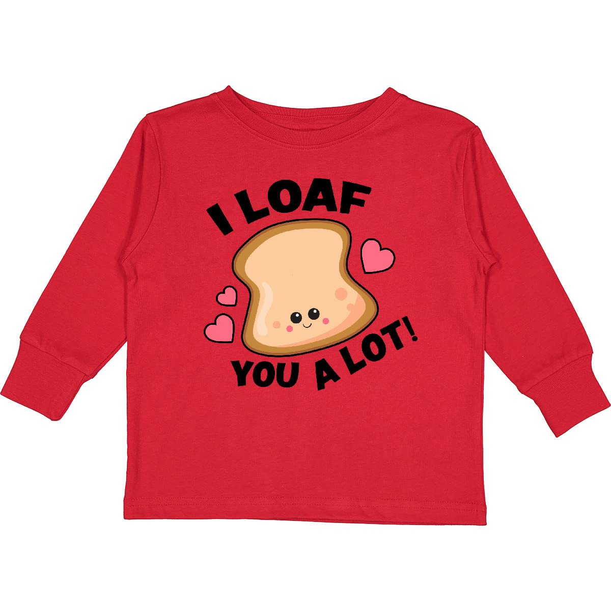 Inktastic 'I Loaf You a Lot' Cute Bread Print Toddler Long Sleeve T-Shirt - Perfect for Playdates, Family Photos & Everyday Comfort