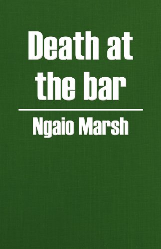 Death at the Bar - Classic Mystery Novel by Ngaio Marsh | Perfect for Book Clubs & Crime Fiction Fans