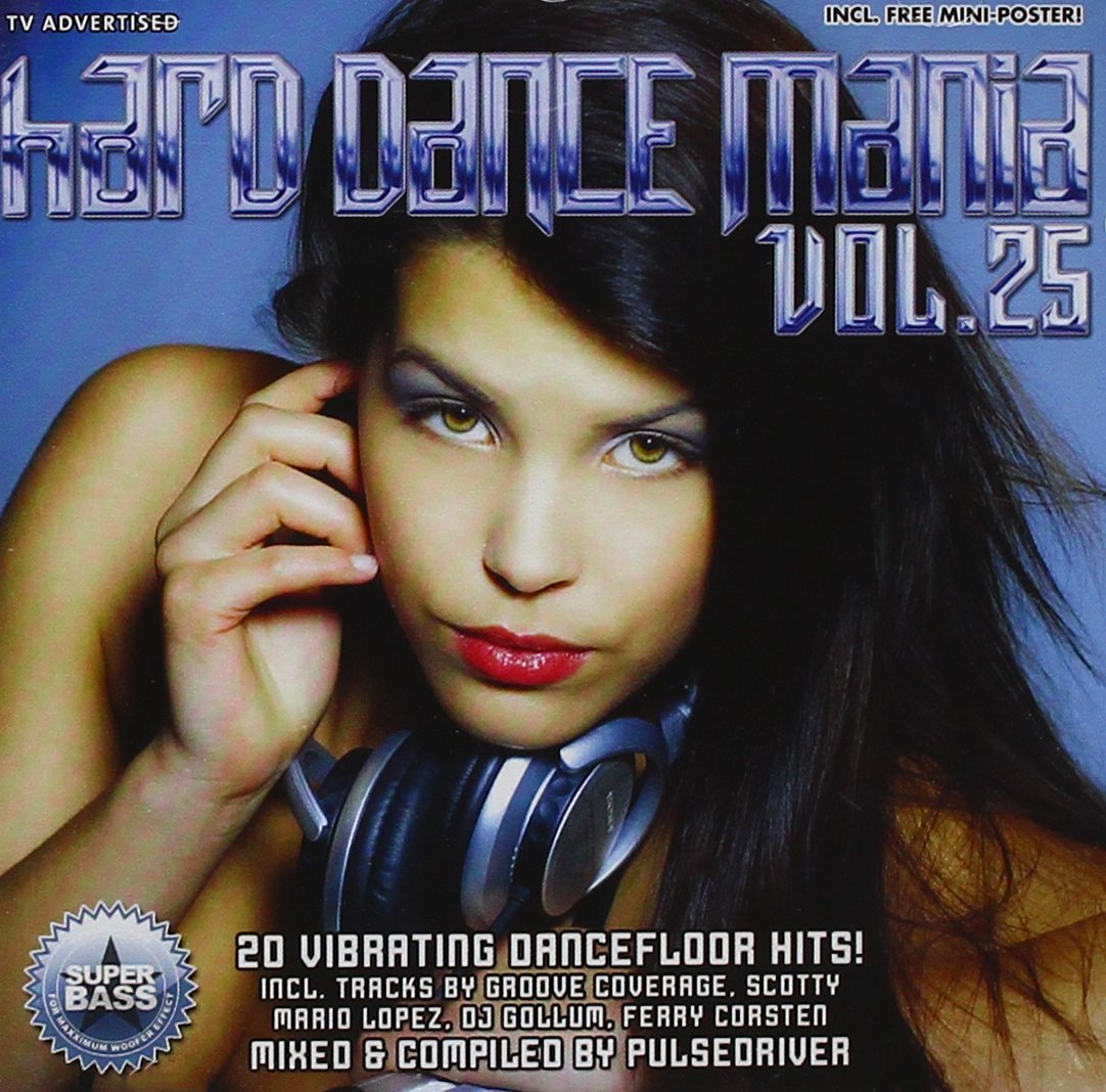 Hard Dance Mania 25 - High Energy Electronic Dance Music Album | Perfect for Clubs, Workouts & Party Playlists