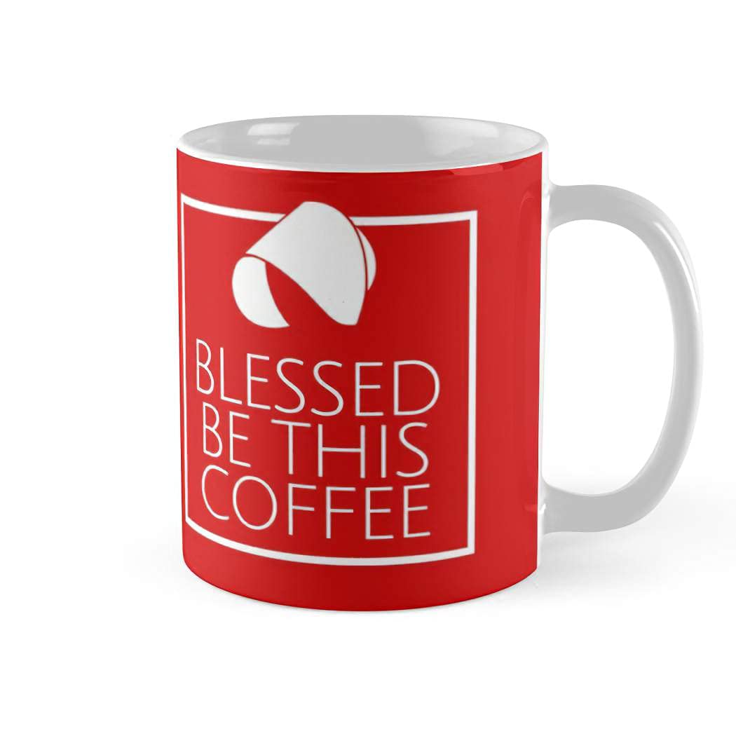 Blessed Be This Coffee Mug - The Handmaid's Tale Inspired Ceramic Tea Cup (11oz & 15oz) - White Coffee Cup for Book Lovers & TV Show Fans - Perfect for Home, Office & Gifts