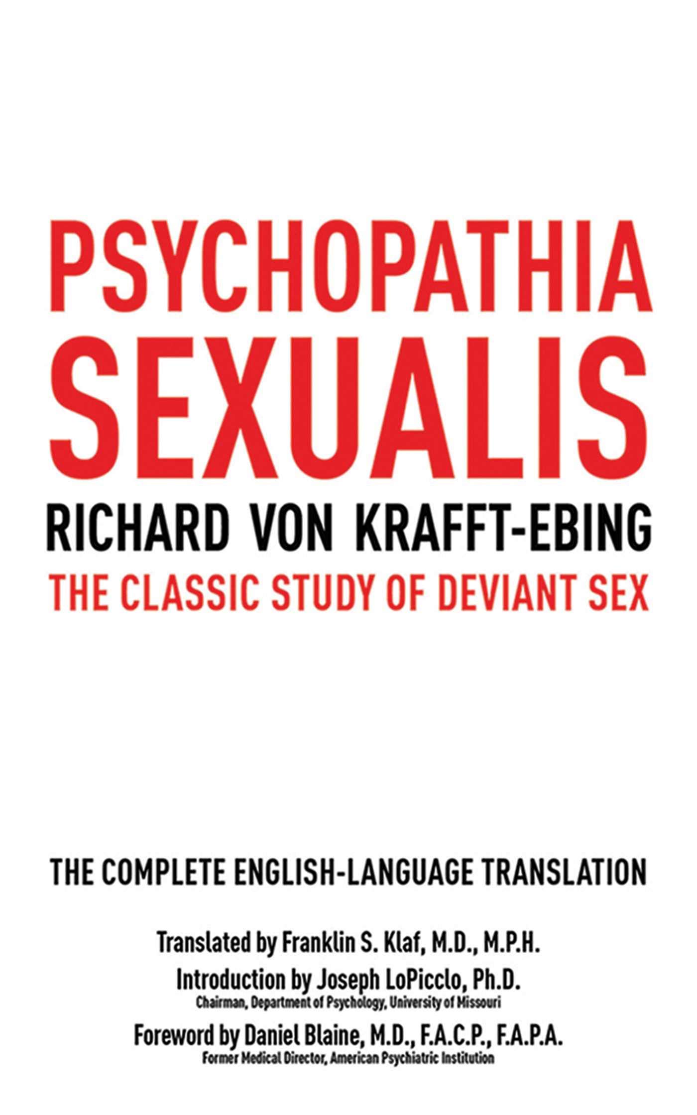 Psychopathia Sexualis: Classic Study of Deviant Sex - Essential Psychology Book for Researchers & Students