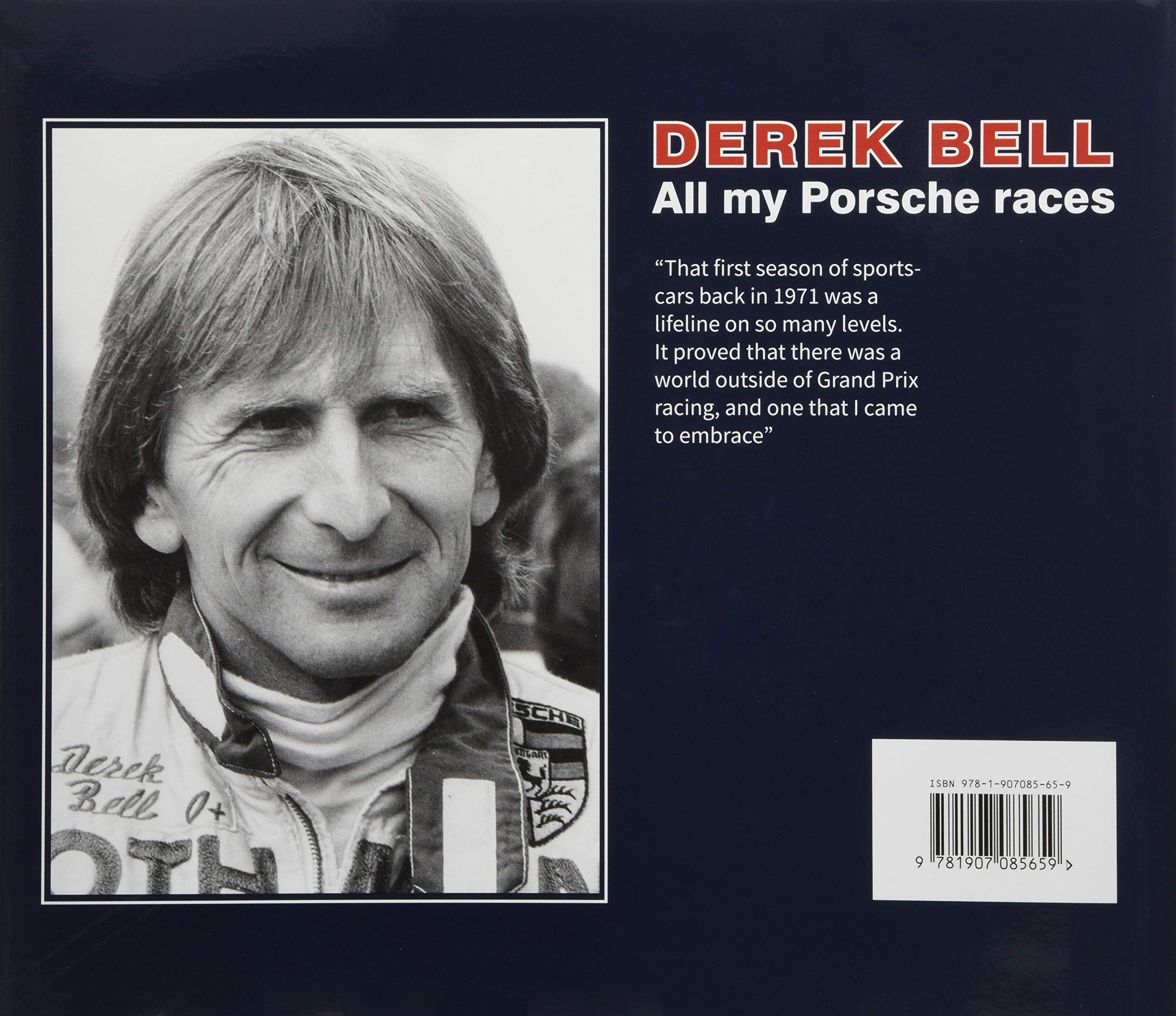 Derek Bell: All My Porsche Races - Memoir of a Legendary Racing Driver | Porsche 911, 956, 962 & More | Perfect for Motorsport Fans & Racing Enthusiasts