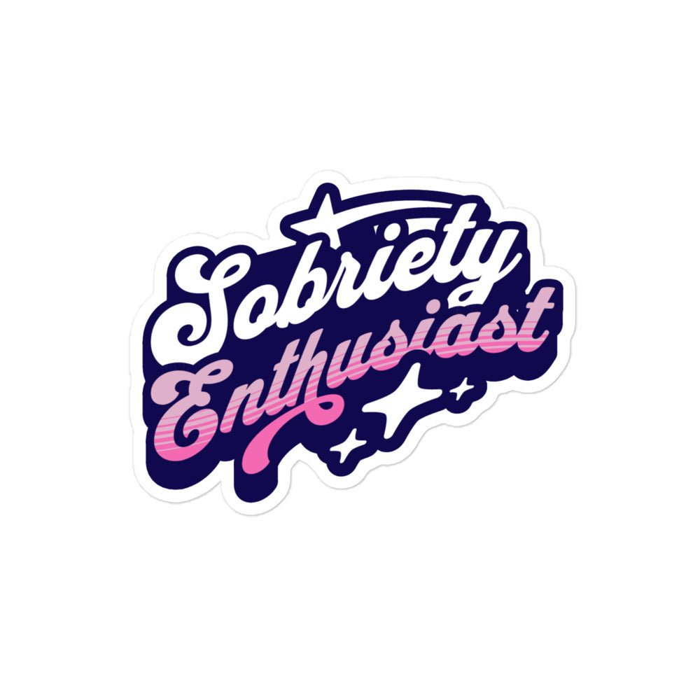 Sobriety Enthusiast Sticker - Vibrant Pink Motivational Decal for Water Bottles, Laptops & Journals - Perfect for AA Meetings, Recovery Support & Sober Lifestyle Inspiration