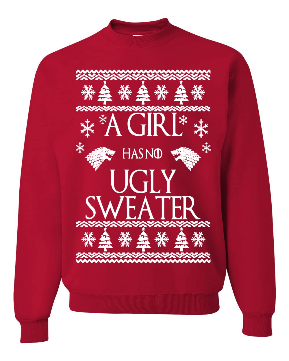 Wild Bobby A Girl Has No Ugly Sweater | Game of Thrones Pop Culture Unisex Crewneck Graphic Sweatshirt | Perfect for Halloween, Christmas & GoT Fan Gifts