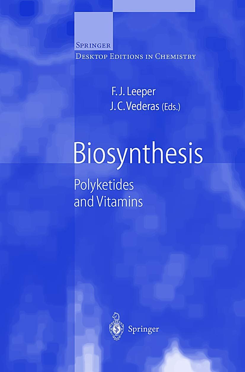Biosynthesis: Polyketides and Vitamins - Chemistry Reference Book | Springer Desktop Editions | Study Guide for Biochemistry & Pharmaceutical Research