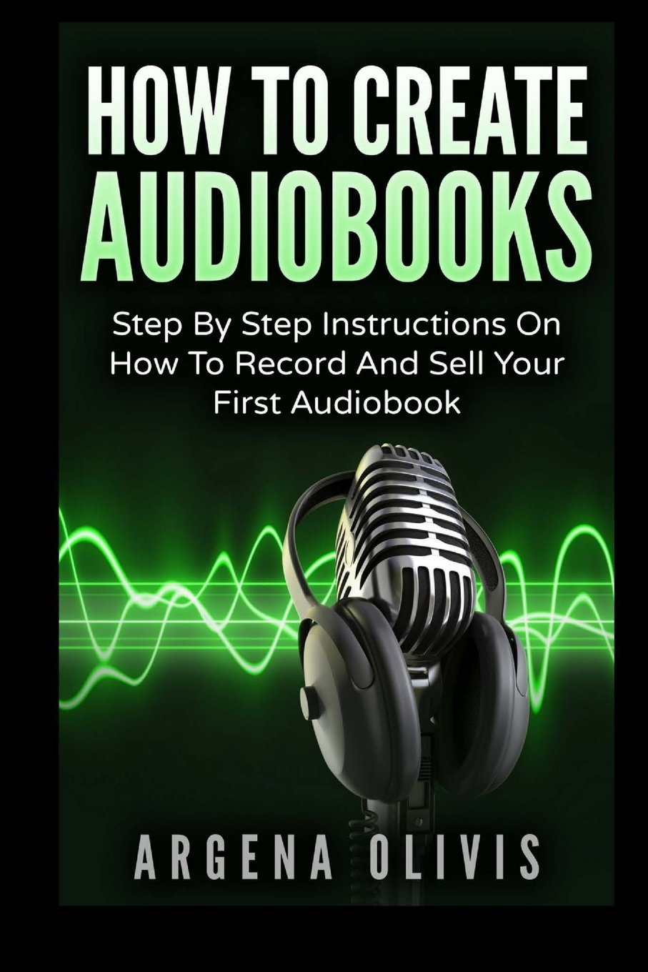 **Step-by-Step Guide: How to Record & Sell Your First Audiobook Online – Perfect for Authors, Entrepreneurs & Content Creators**