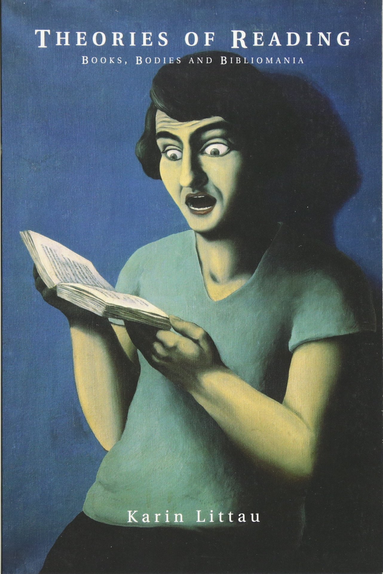 Theories of Reading: Books, Bodies, and Bibliomania - Explore Literary Analysis and Reading Psychology for Book Lovers and Scholars | Perfect for Academic Study, Book Club Discussions, and Personal Enlightenment