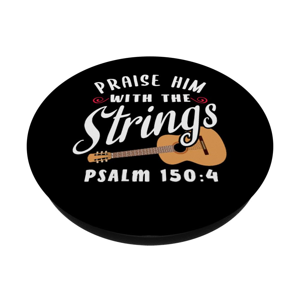 Christian Guitar PopSockets - Praise Him With The Strings Psalm 150:4 Adhesive PopGrip for Bible Study, Worship & Daily Inspiration