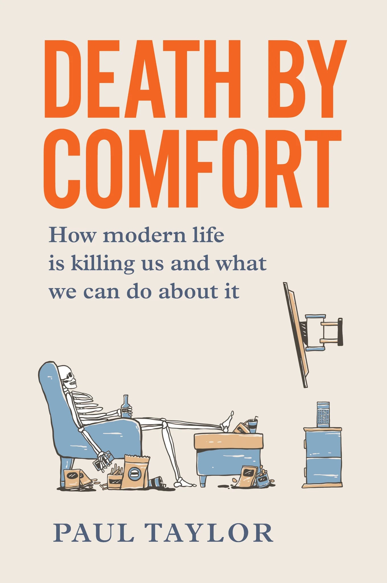 Death By Comfort - How Modern Life Is Making Us Soft & How to Reclaim Your Strength | Self-Improvement Book for Fitness, Resilience & Personal Growth | Perfect for Home, Gym & Office Reading