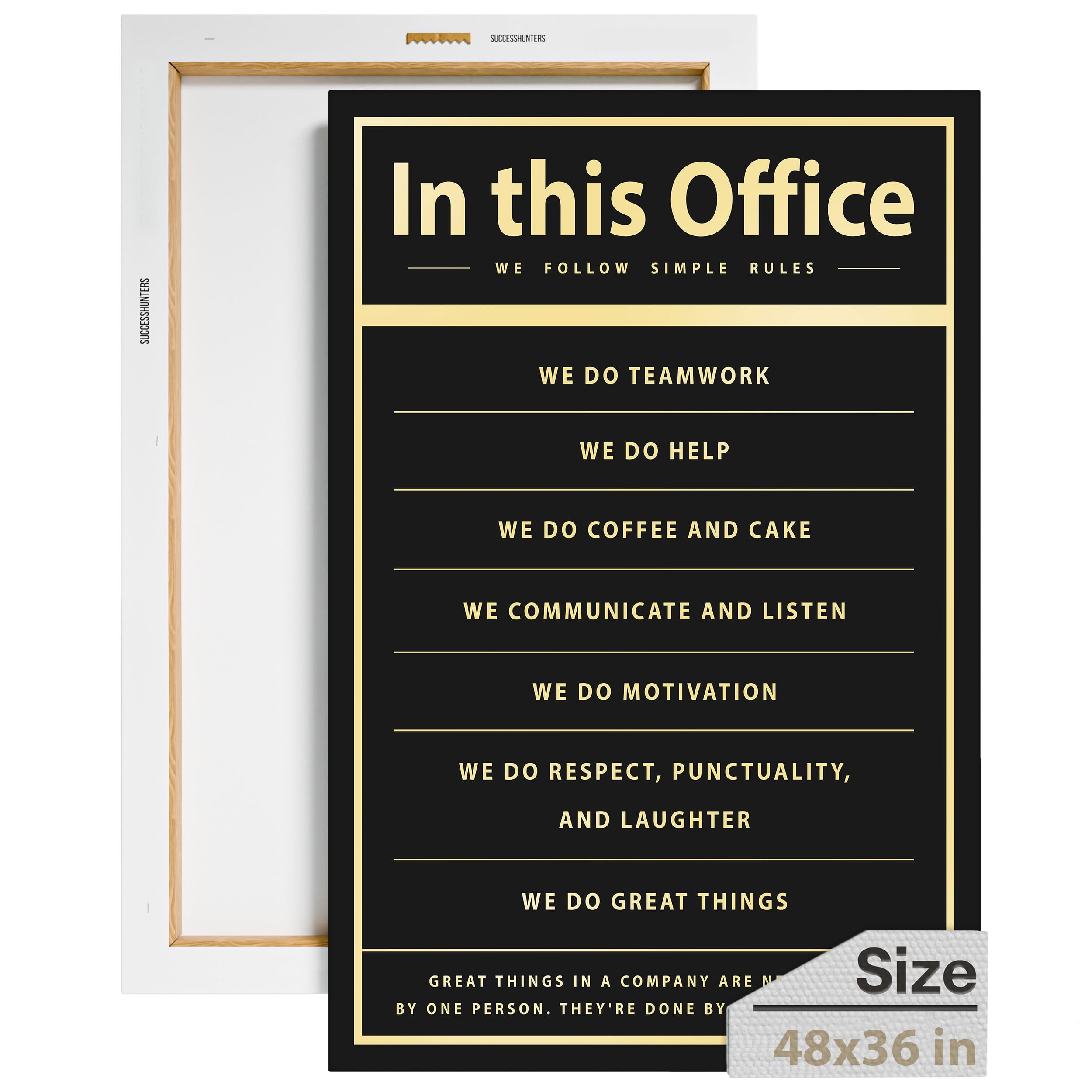 In This Office We Do Wall Art Print - 48