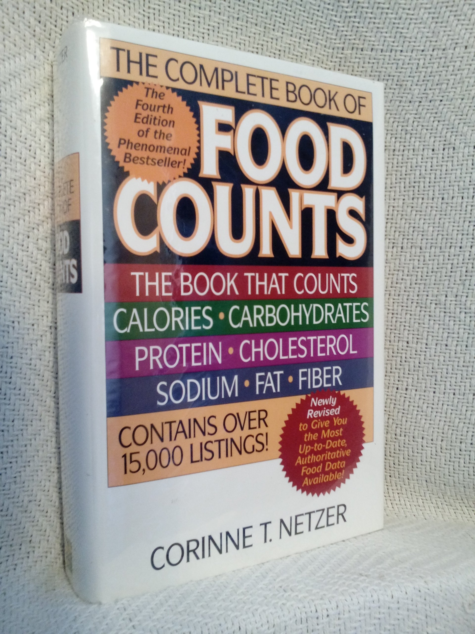 The Complete Book of Food Counts: Nutrition Facts, Calorie Counter & Diet Guide for Healthy Eating - Perfect for Meal Planning, Weight Loss & Fitness Tracking