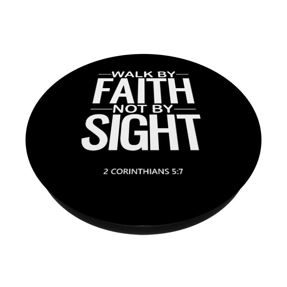 Walk By Faith Not By Sight 2 Corinthians 5:7 Bible Verse PopSockets PopGrip - Swappable Phone Grip for iPhone, Samsung & Tablets - Perfect for Daily Use, Bible Study & Christian Gifts