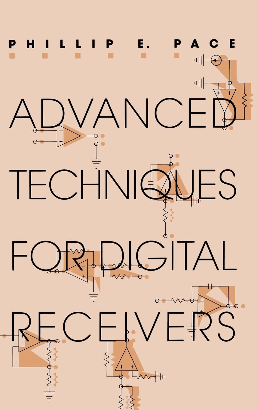 Advanced Techniques for Digital Receivers - Artech House Radar Library (Hardcover) | Signal Processing, Wireless Communication & Radar Systems | Perfect for Engineers & Researchers