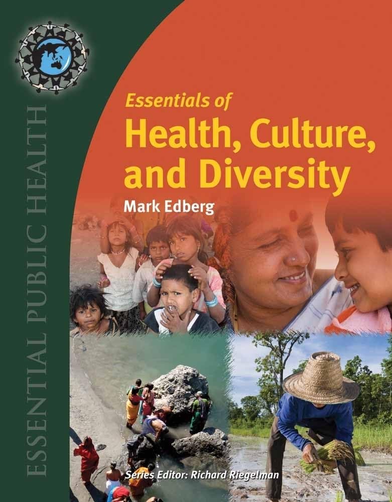Essentials of Health, Culture, and Diversity: Understanding People and Reducing Disparities - Essential Public Health Book for Healthcare Professionals and Students | Perfect for Public Health Studies, Cultural Competency Training, and Healthcare Policy Research