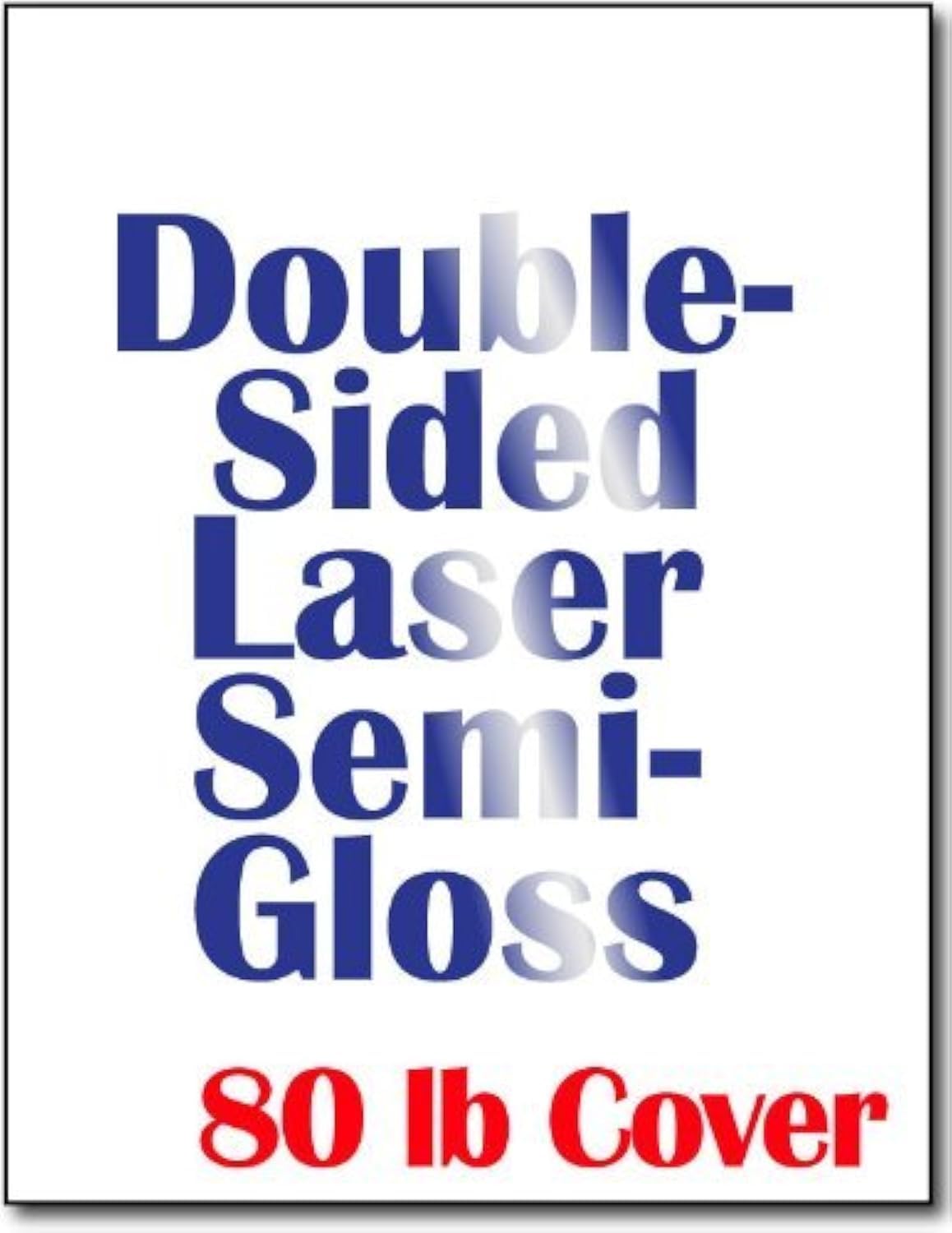 Premium Double Sided Semi Gloss Cardstock Paper for Laser Printers - 80lb Cover Weight (216gsm) - 8.5