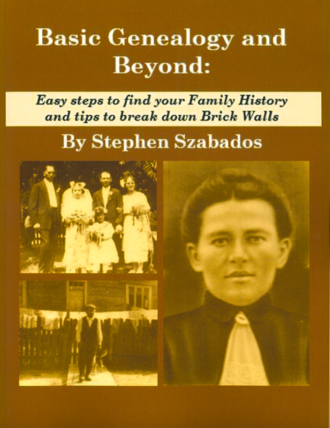 Basic Genealogy and Beyond: Easy Steps to Find Your Family History & Break Down Brick Walls | Discover Your Ancestors for Family Reunions & Heritage Research