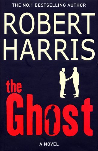 The Ghost by Harris Robert - Political Thriller Novel (2007) | Perfect for Mystery Lovers & Book Club Discussions