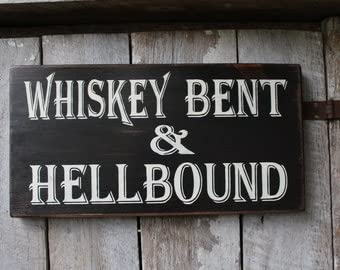 Rustic Wood Hanging Plaque - Whiskey Bent & Hell Bound Bar Decor with Lyrics | Hippie Weed Cabin, Man Cave, Biker Outlaw Rocker Sign | Perfect for Home Bar, Patio, Stage & Rustic Decor