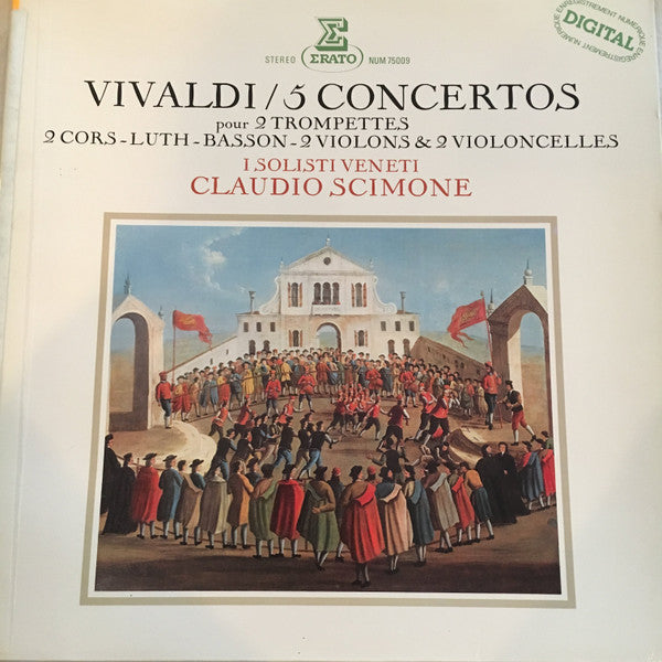 Antonio Vivaldi 5 Concertos for 2 Trumpets, 2 Horns, Lute, Bassoon, 2 Violins & 2 Cellos - I Solisti Veneti, Claudio Scimone (Vinyl LP, NM/M) - Perfect for Classical Music Collectors & Baroque Enthusiasts