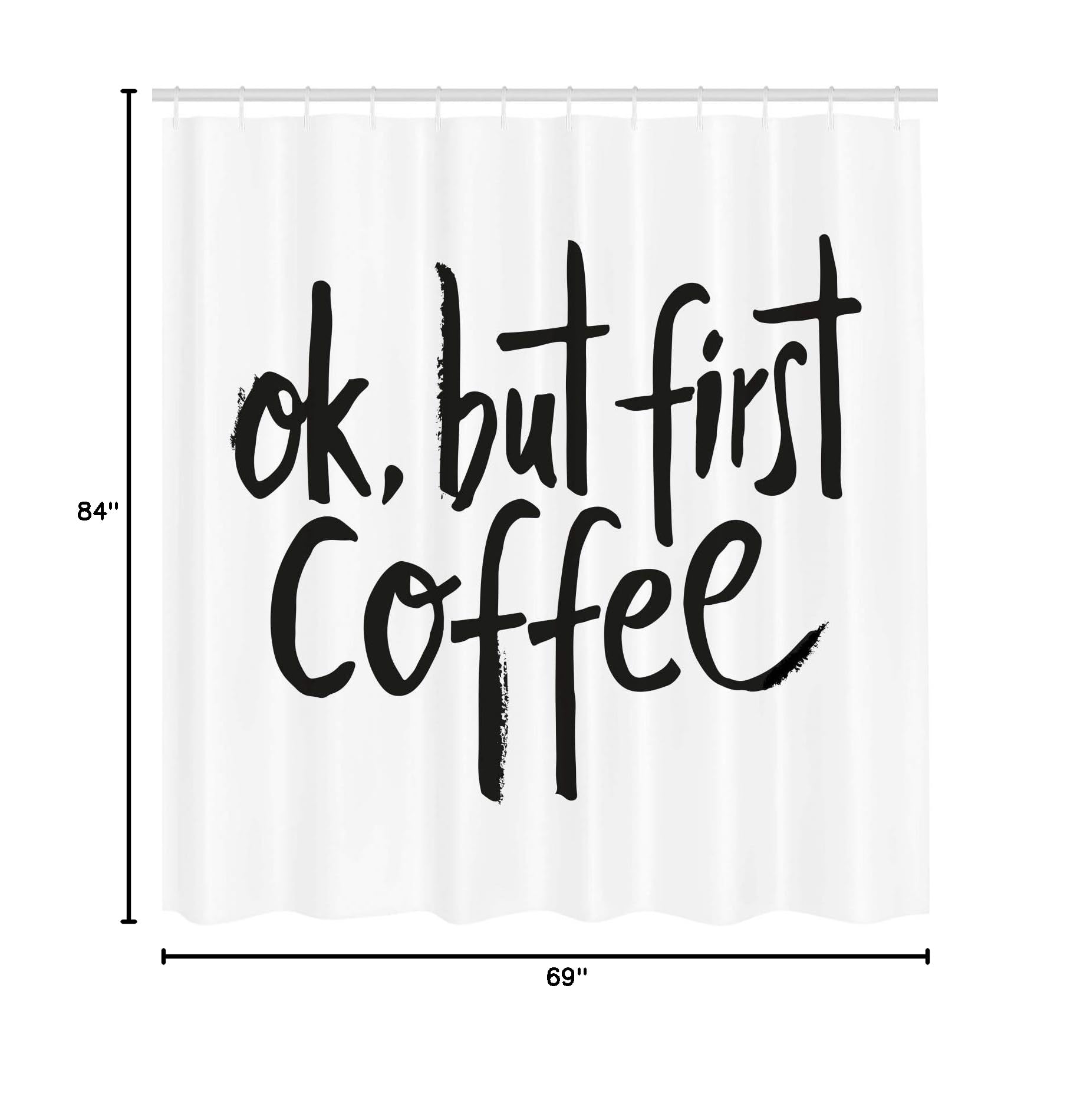 Ambesonne Coffee Themed Shower Curtain - Monochrome Paintbrush Design with 'But First Coffee' Quote, 69x84 Inch Fabric Bathroom Decor Set with Hooks in Charcoal Grey & White - Perfect for Coffee Lovers' Bathroom & Kitchen Decor