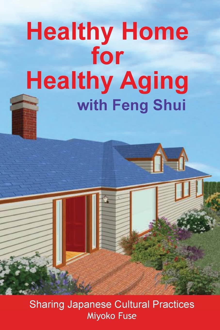 Healthy Home for Healthy Aging: Feng Shui Decor & Wellness Tips for Seniors | Create a Harmonious Living Space for Relaxation & Wellbeing