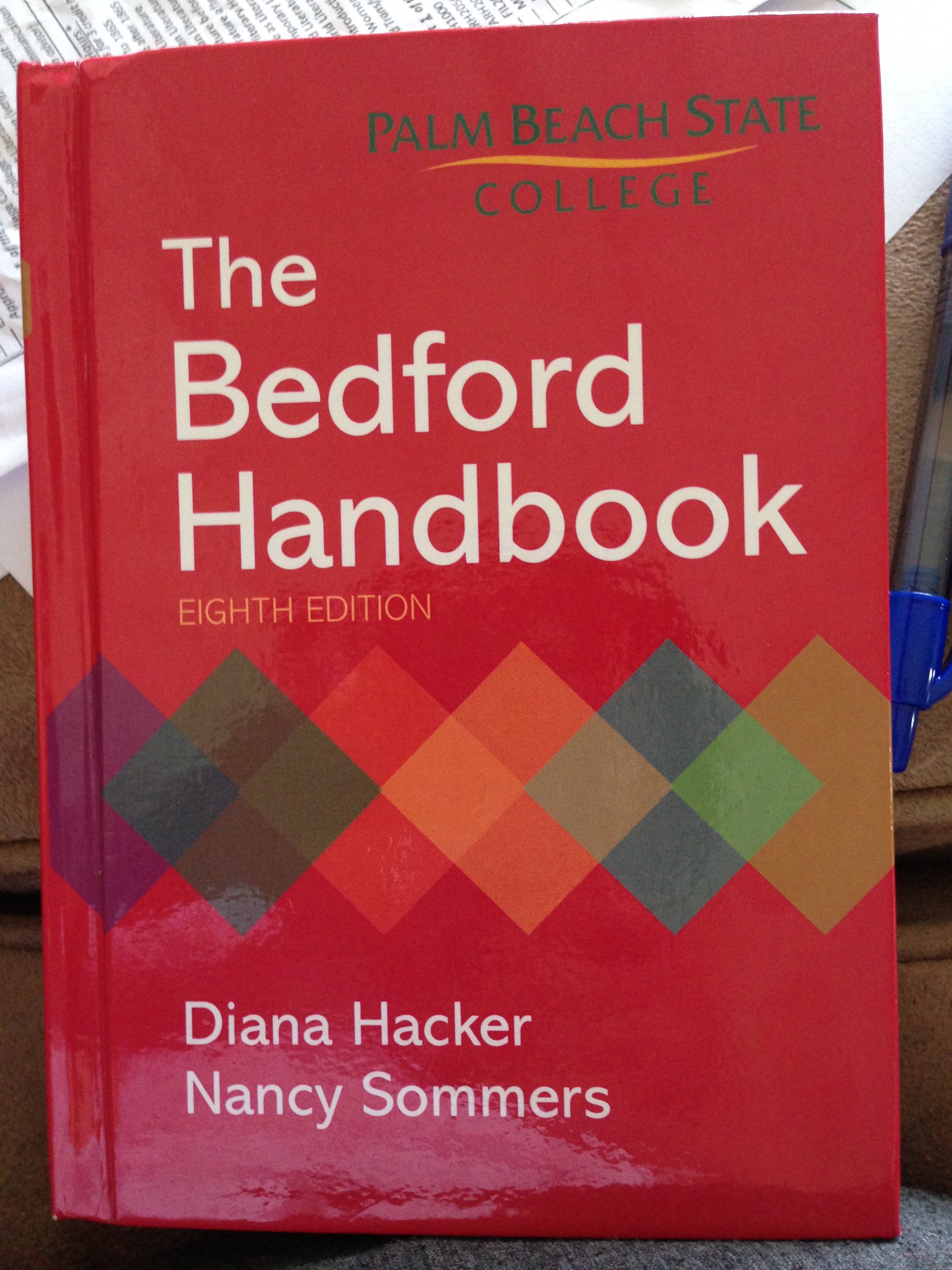 The Bedford Handbook - 8th Edition | Writing & Research Guide for College Students | Perfect for Academic Writing, Essays & Research Papers at Palm Beach State College