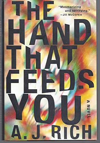 The Hand That Feeds You: A Psychological Thriller Novel - Perfect for Book Clubs & Suspense Lovers