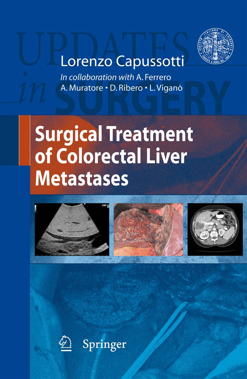 Surgical Treatment of Colorectal Liver Metastases - Latest Advances & Techniques | Updates in Surgery | For Oncologists & Gastrointestinal Surgeons