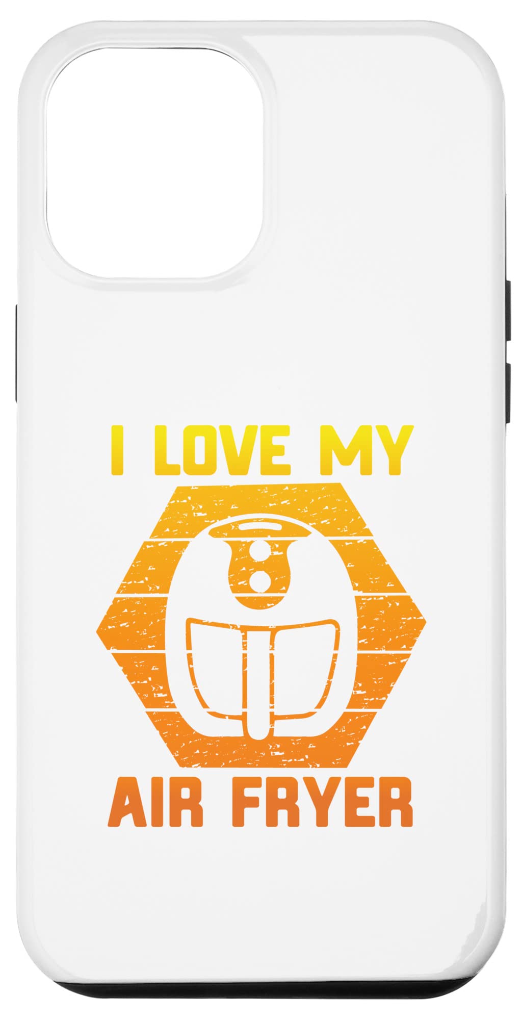 iPhone 12 Pro Max Case with Funny 'I Love My Air Fryer' Low Carb Cooking Quote - Perfect for Kitchen Enthusiasts & Healthy Lifestyle