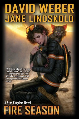 Fire Season (Star Kingdom) by David Weber & Jane Lindskold | Sci-Fi Adventure Paperback | Perfect for Space Opera & Military SF Fans