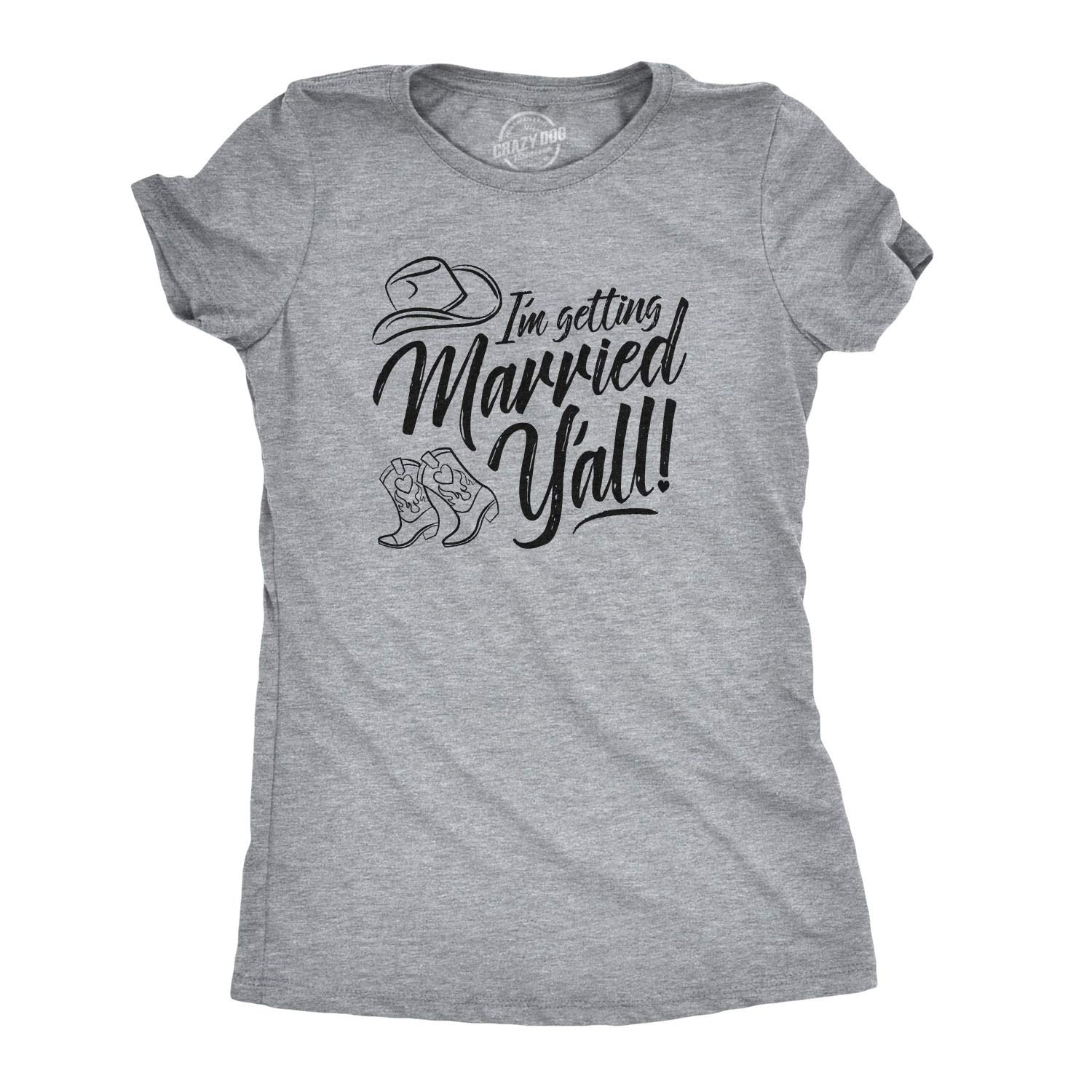 Funny Bride T-Shirt for Women - 'I'm Getting Married Y'all' Cute Bachelorette Party Tee | Perfect for Wedding Showers, Bridal Parties & Girls' Night Out