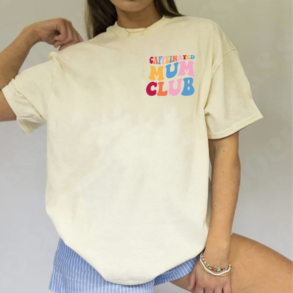 Caffeinated Mum Club Women's T-Shirt - Comfortable & Stylish Coffee Lover Tee for Busy Moms - Perfect for School Runs, Playdates & Mom's Night Out