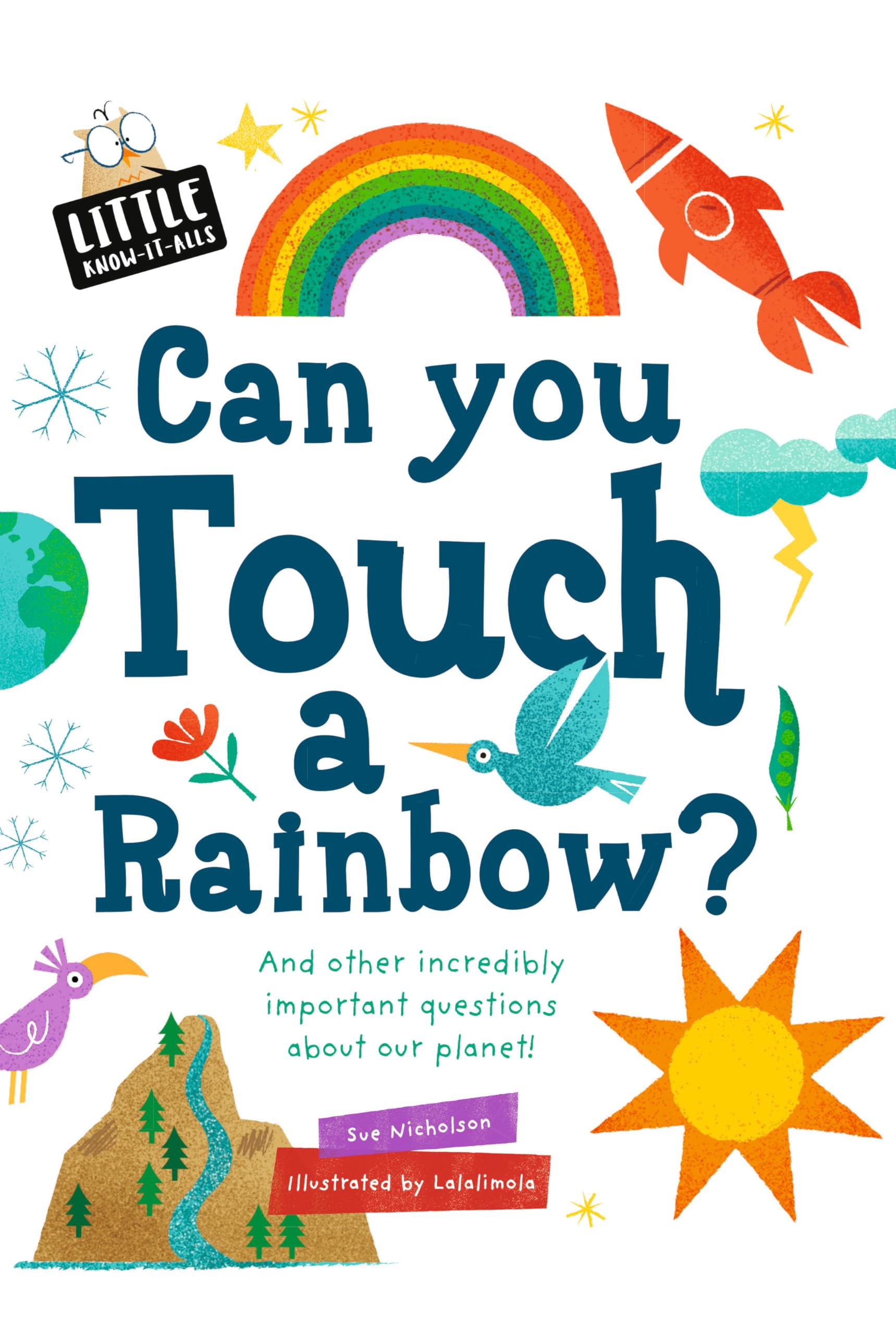 Can You Touch a Rainbow? - Educational Science Book for Kids About Weather & Light (Little Know-It-All) - Perfect for Classroom Learning & Homeschooling Activities