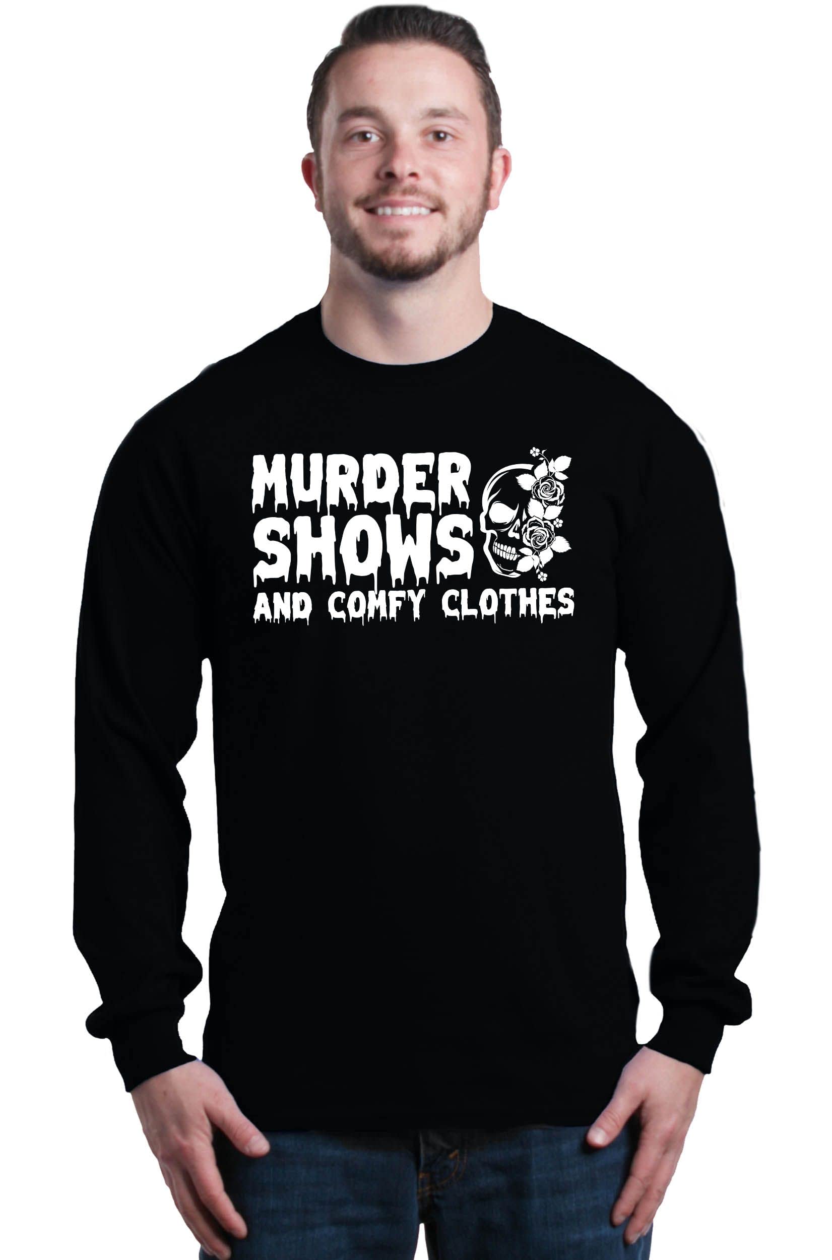 Shop4ever® True Crime & Cozy Long Sleeve Shirt - Perfect for Mystery Lovers & Relaxing at Home