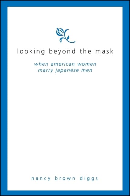 Cross-Cultural Love Stories: American Women Marrying Japanese Men - Exploring International Relationships & Cultural Differences | Perfect for Readers Interested in Multicultural Romance, Asian Culture, and Interracial Marriage Experiences