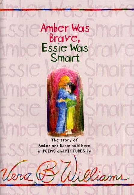 Amber Was Brave, Essie Was Smart - Inspiring Children's Book About Courage & Intelligence | Perfect for Bedtime Stories, Classroom Reading & Gifts