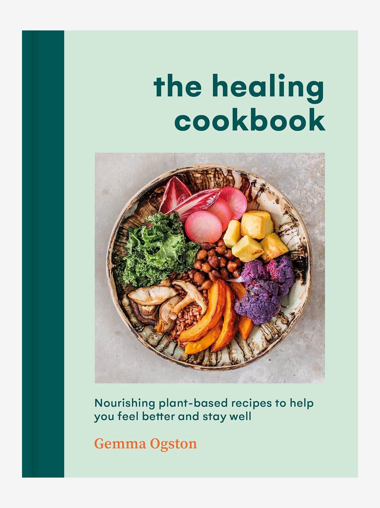 The Healing Cookbook: Natural Recipes for Wellness & Recovery - Perfect for Home Cooking & Healthy Living