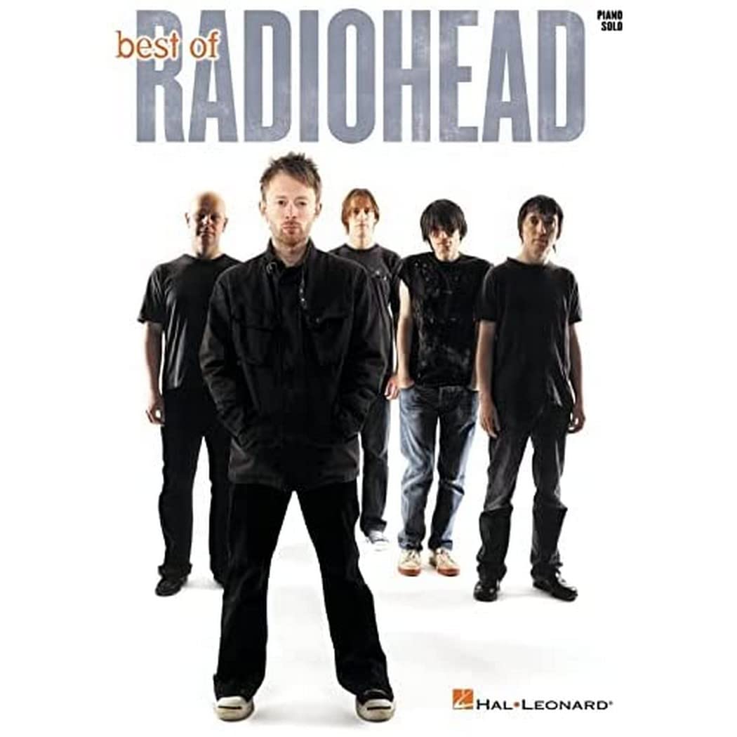 Best of Radiohead for Piano Solo - Easy Piano Sheet Music Book for Beginners & Advanced Players - Perfect for Home Practice, Concerts & Gifting