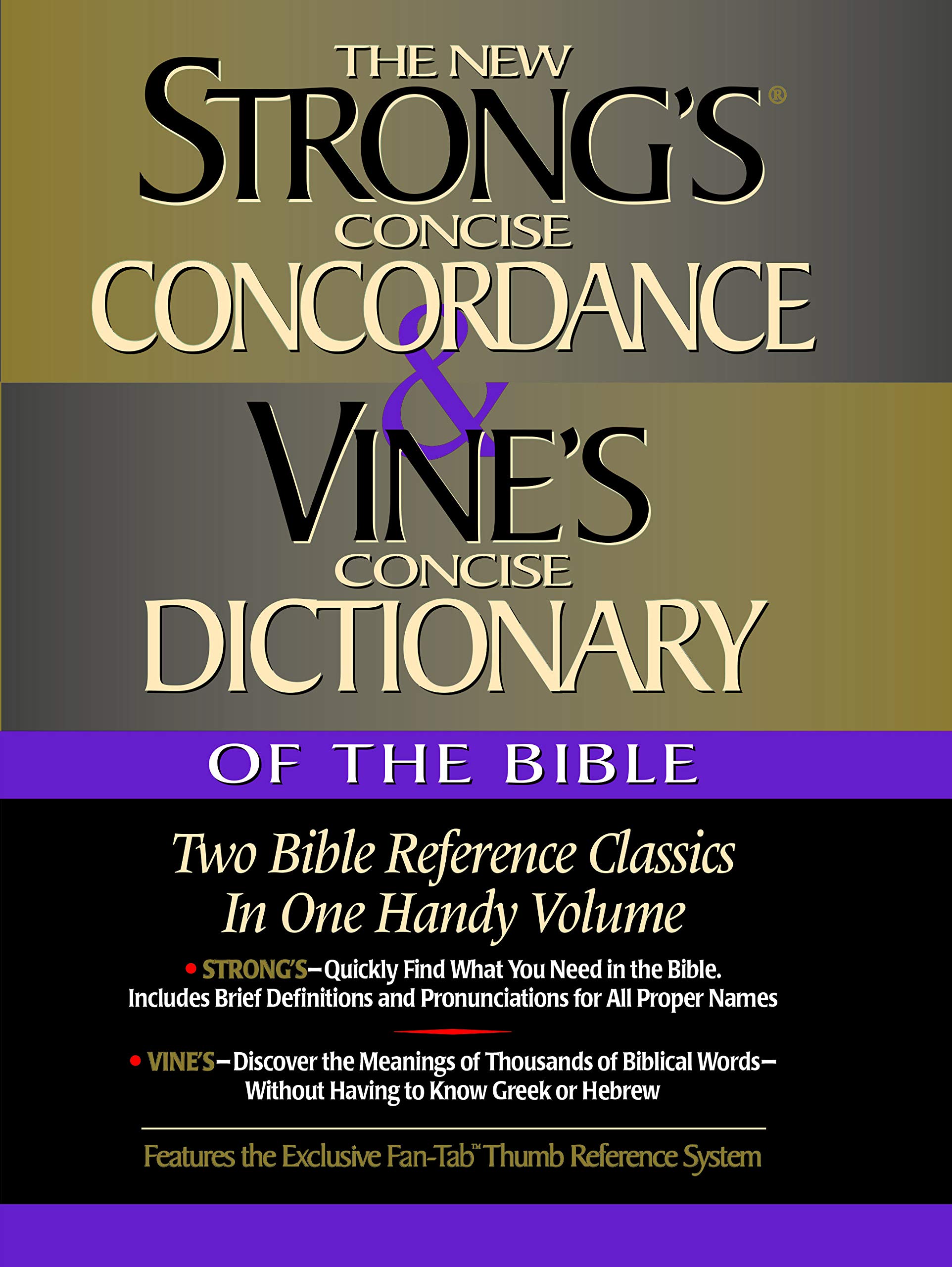 Strong's Concise Concordance & Vine's Bible Dictionary - 2-in-1 Biblical Reference Book for Bible Study, Sermon Preparation & Christian Research | Portable Scripture Resource for Pastors, Students & Scholars