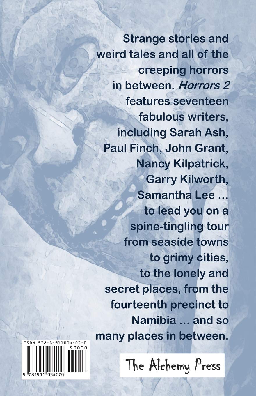 The Alchemy Press Book of Horrors 2: Strange Stories and Weird Tales - Scary Horror Fiction Collection for Halloween Reading & Dark Fantasy Lovers