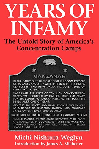 Years of Infamy: The Untold Story of America's WWII Japanese Internment Camps | Historical Nonfiction Book for Students & Researchers