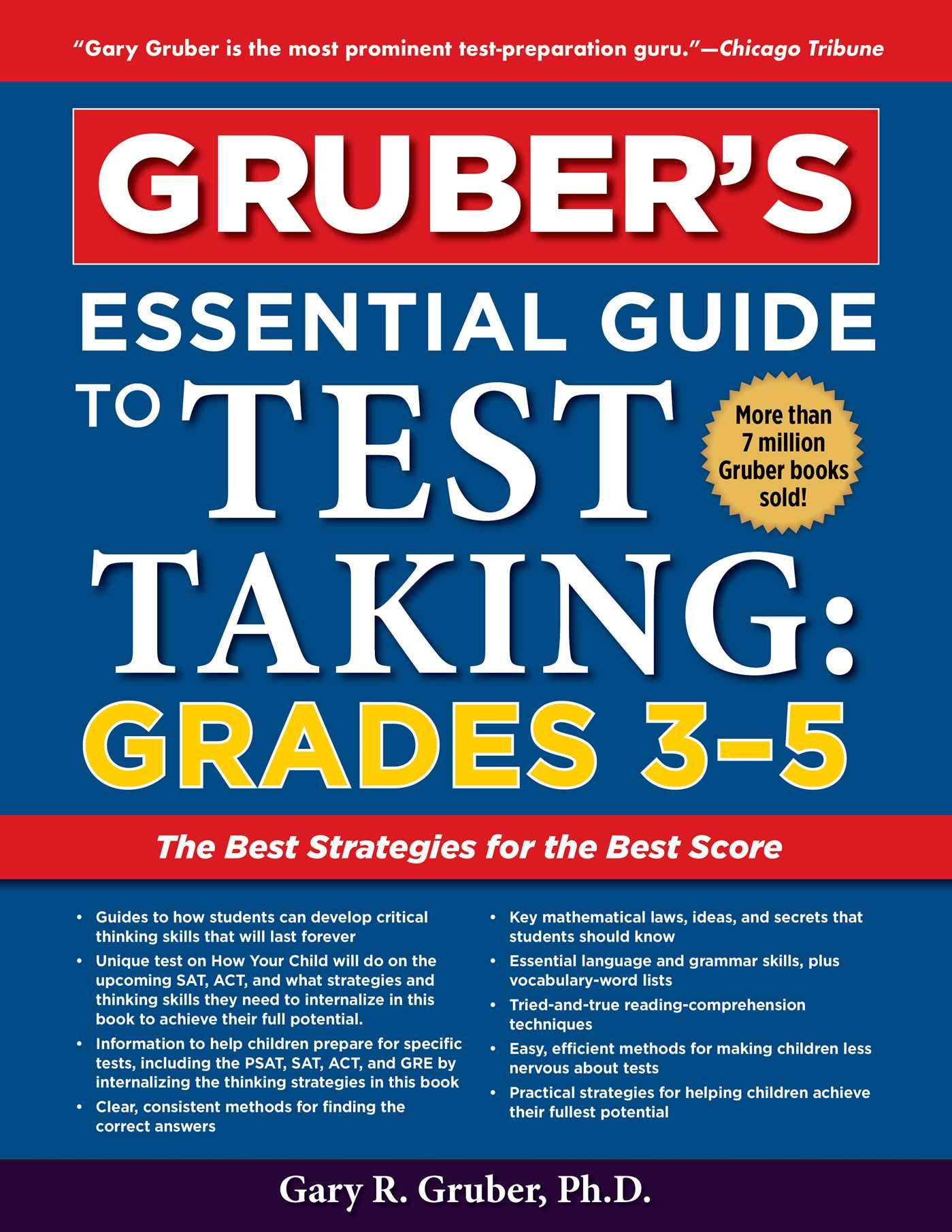 Gruber's Essential Guide to Test Taking for Grades 3-5 - Improve Standardized Test Scores | Elementary School Exam Prep | Perfect for Parents & Teachers