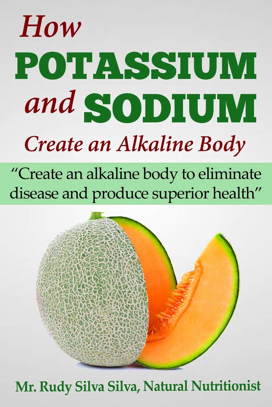 Potassium and Sodium for Alkaline Body: Boost Health & Prevent Disease | Natural Remedies for Wellness & Vitality | Perfect for Health Enthusiasts & Dog Owners