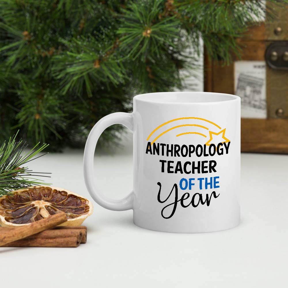 Anthropology Teacher Gift Mug - 11oz White Ceramic Cup for Employee Appreciation Day