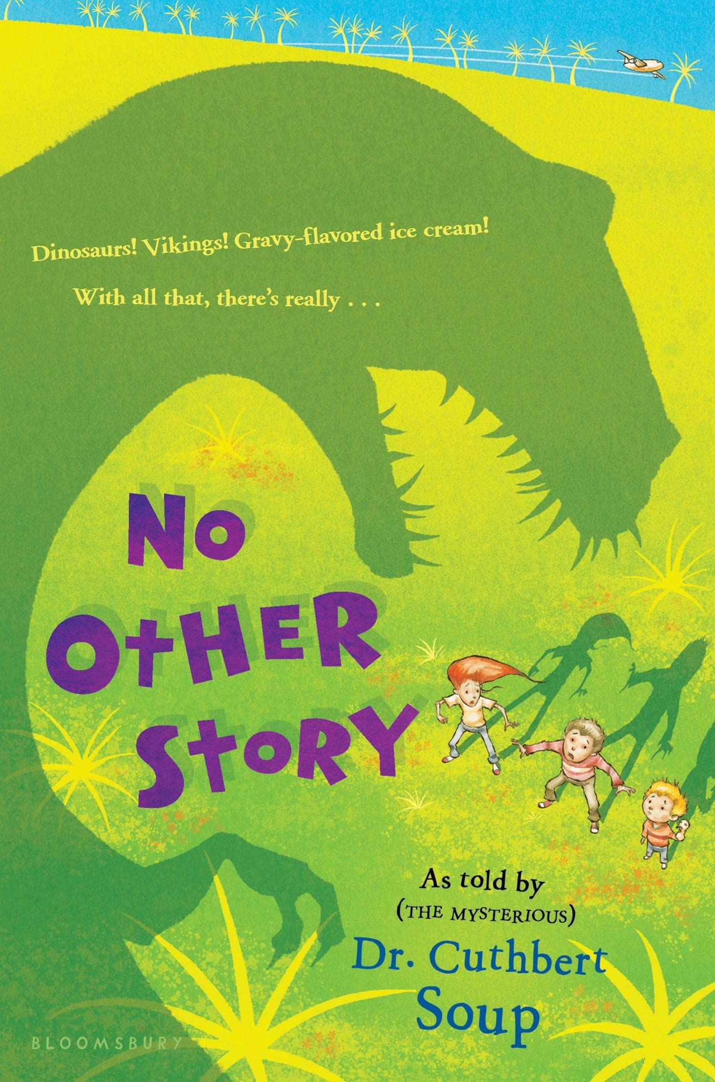 No Other Story (A Whole Nother Story) - Funny Children's Book for Bedtime Reading & Classroom Storytime
