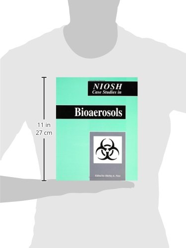 NIOSH Case Studies in Bioaerosols - Workplace Safety & Health Research (NIOSH Case Studies Series) | Ideal for Industrial Hygienists, Safety Professionals & Researchers
