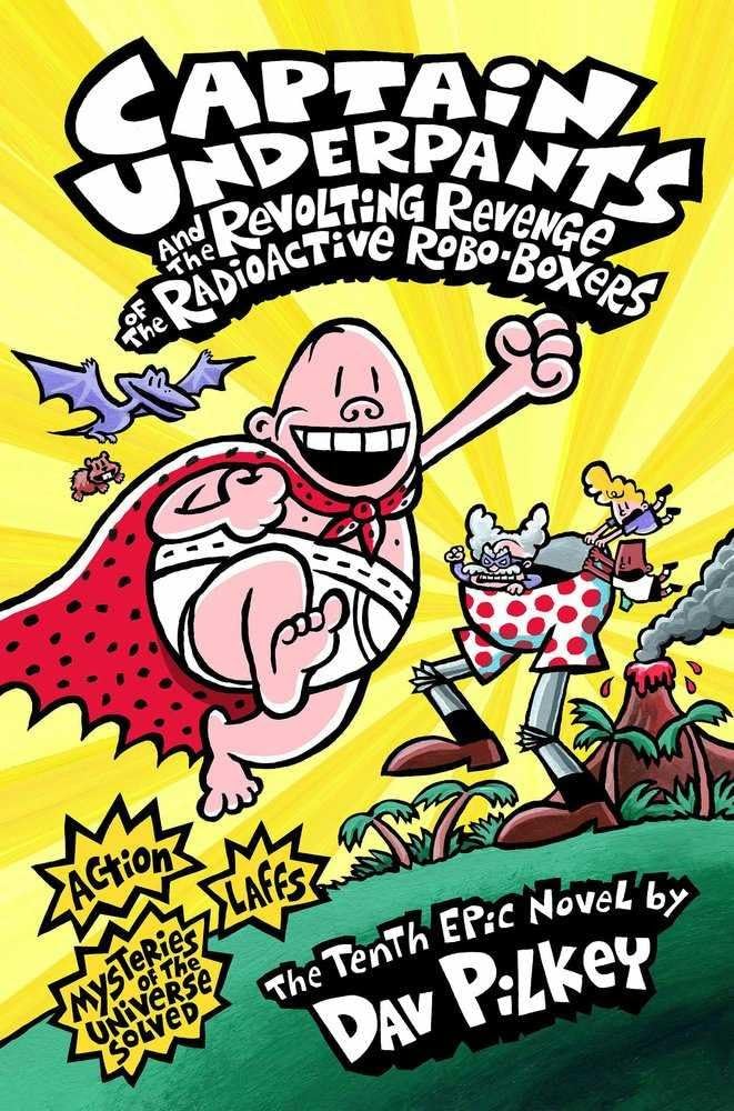 Captain Underpants and the Revolting Revenge of the Radioactive Robo-Boxers - Kids Adventure Book Series | Funny Children's Chapter Book | Perfect for Bedtime Reading & Classroom Storytime