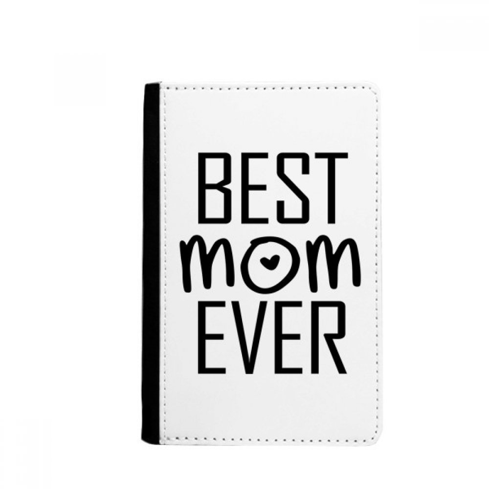 Best Mom Ever Quote Mother's Day Passport Wallet - RFID Blocking Travel Wallet for Women with Card Slots & ID Window - Perfect Gift for Mom's Birthday, Travel, Business Trips