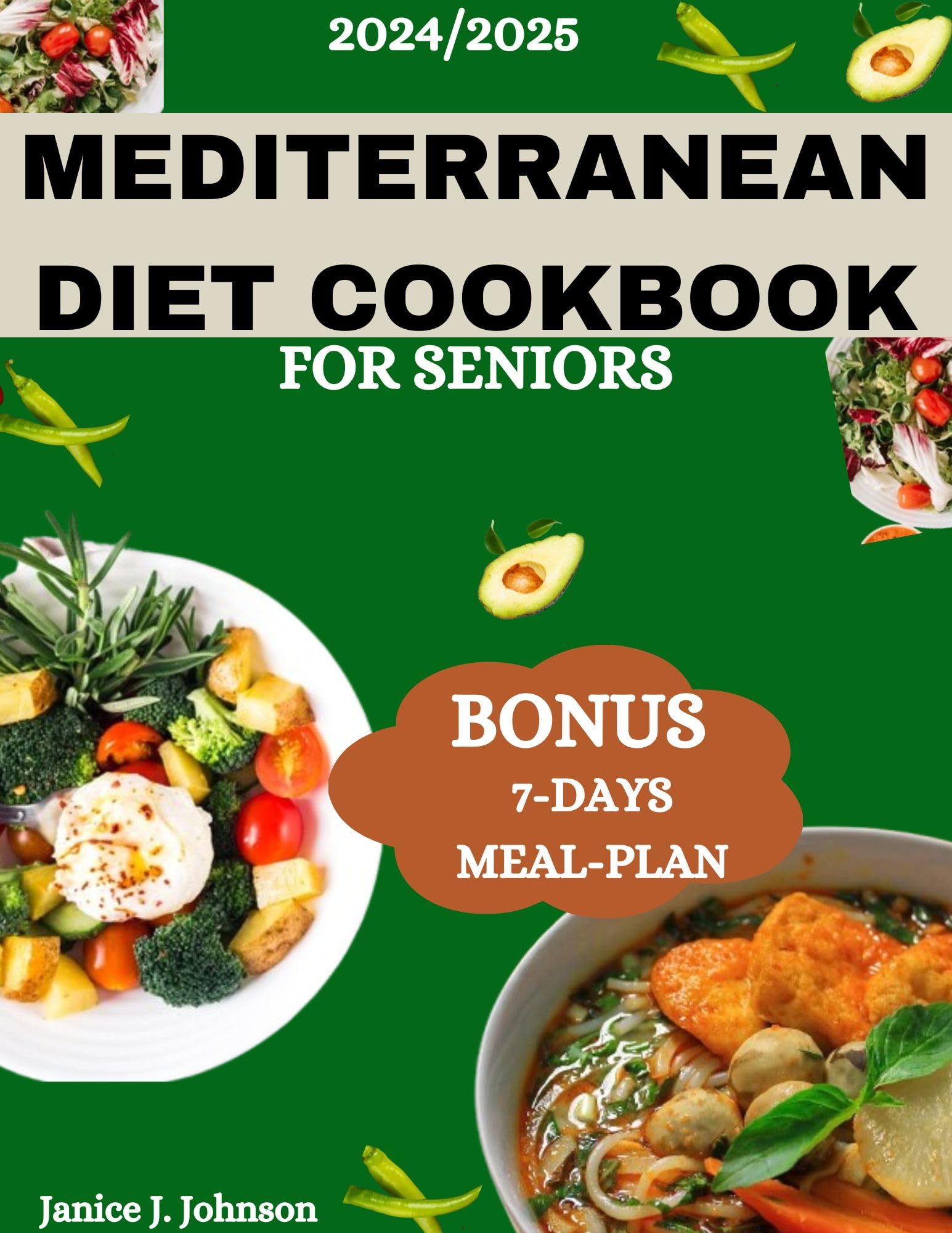 Mediterranean Diet Cookbook for Seniors: Quick Guide to Healthy, Budget-Friendly Recipes for Wellness, Heart Health & Low-Carb Lifestyle | Easy Meal Prep for Retirement & Active Aging